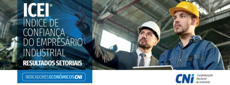 Confiança sobe em 21 setores industriais, aponta CNI
