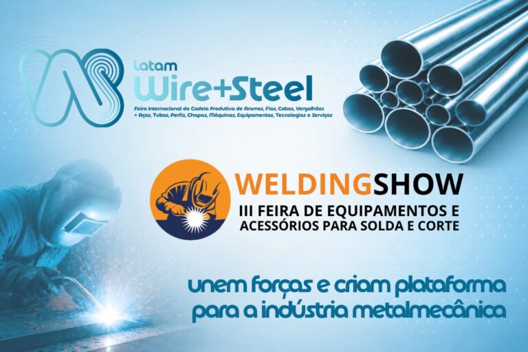 Latam Wire + Steel e Welding Show unem forças e criam plataforma para a indústria metalmecânica